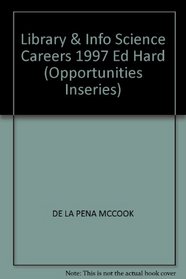Opportunities in Library and Information Science Careers (Opportunities Inseries)