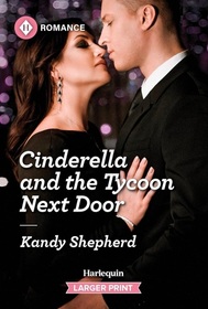 Cinderella and the Tycoon Next Door (One Year to Wed, Bk 3) (Harlequin Romance, No 4903) (Larger Print)