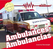 Ambulances/ Ambulancias (To the Rescue!)