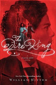 The Dire King (Jackaby, Bk 4)