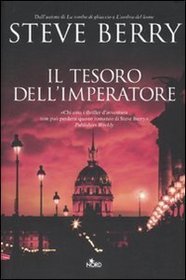 Il tesoro dell'imperatore (The Paris Vendetta) (Cotton Malone, Bk 5) (Italian Edition)