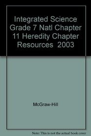 Integrated Science Grade 7 Natl Chapter 11 Heredity Chapter Resources  2003