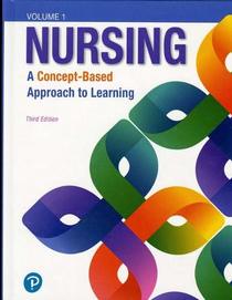 Nursing: A Concept-Based Approach to Learning, Volume I
