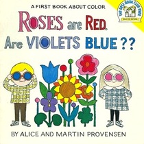 Roses are red: Are violets blue? A first book about color,