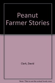 Peanut Farmer Stories