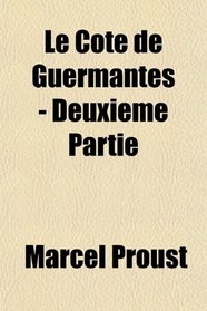 Le Cot de Guermantes - Deuxime Partie (French Edition)
