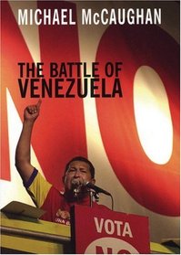 The Battle Of Venezuela (Open Media)