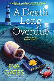 A Death Long Overdue (Lighthouse Library, Bk 7)