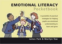 Emotional Literacy Pocketbook (Teachers' Pocketbooks) (Management Pocketbooks)