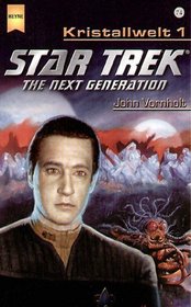 Star Trek. The Next Generation 74. Kristallwelt 01.