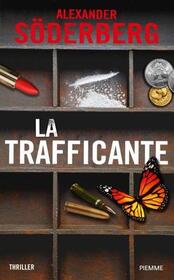La trafficante (The Andalucian Friend) (Brinkmann Trilogy, Bk 1) (Spanish Edition)