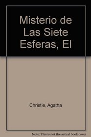 Misterio de Las Siete Esferas, El