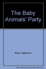 The Baby Animals' Party