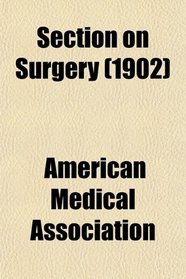Section on Surgery (1902)