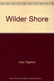 A Wilder Shore