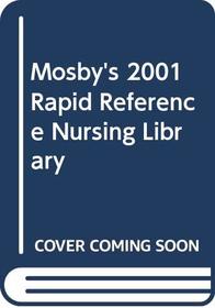 Mosby's 2000 Rapid Reference Nursing Library (CD-ROM for Windows)
