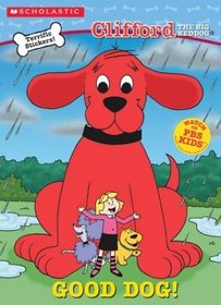 Good Dog! (Clifford the Big Red Dog)
