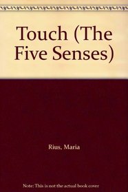 Touch (The Five Senses)