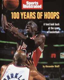 Sports Illustrated 100 Years of Hoops