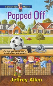 Popped Off (Stay At Home Dad, Bk 2)