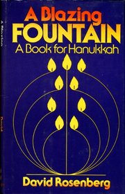 A Blazing Fountain: A Book for Hanukkah