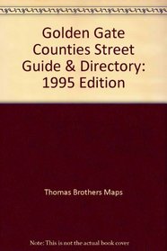 Golden Gate Counties Street Guide & Directory: 1995 Edition