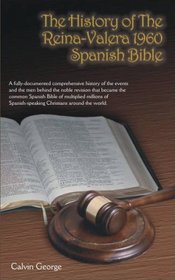 The History of the Reina-Valera 1960 Spanish Bible