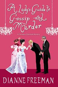 A Lady's Guide to Gossip and Murder (Countess of Harleigh, Bk 2)