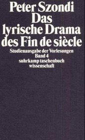 Das lyrische Drama des Fin de siecle (His Studienausgabe der Vorlesungen ; Bd. 4) (German Edition)