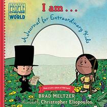 I Am...: A Journal for Extraordinary Kids (Ordinary People Change the World)