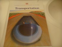Transportation (Understanding Science & Nature)