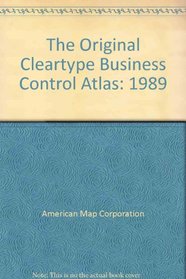 The Original Cleartype Business Control Atlas: 1989