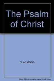 The Psalm of Christ: Forty poems on the Twenty-second Psalm