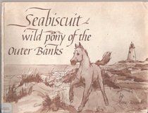 Seabiscuit Wild Pony of the Outer Banks