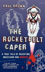 The Rocketbelt Caper