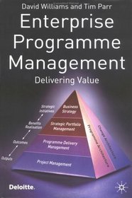 Enterprise Programme Management : Delivering Value