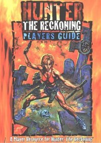 Hunter: The Reckoning Players Guide