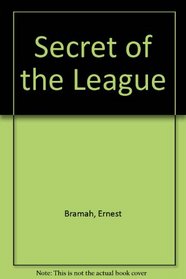 The Secret Of The League