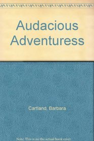 Audacious Adventuress