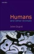 Humans and Other Animals