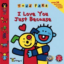 ToddWorld: I Love You Just Because (Toddworld)