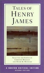 Tales of Henry James, Second Edition (Norton Critical Editions)