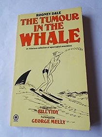 Tumour in the Whale - A Collection of Modern Myths