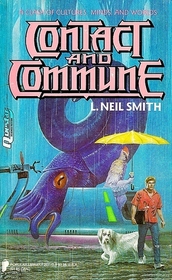 Contact and Commune (Forge of the Elders, Bk 1)