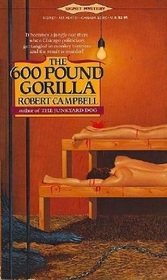 The 600 Pound Gorilla (Jimmy Flannery, Bk 2)