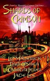 Shards of Crimson (Crimson City, Bk 7)