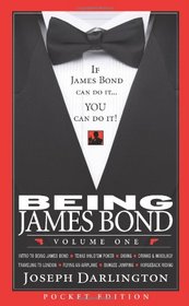 Being James Bond: Volume One - Pocket Edition