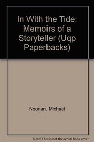 In With the Tide: Memoirs of a Storyteller (Uqp Paperbacks)