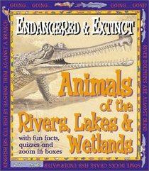 Endang & Extinct River Animals (Endangered and Extinct)