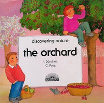The Orchard (Discovering Nature Series)